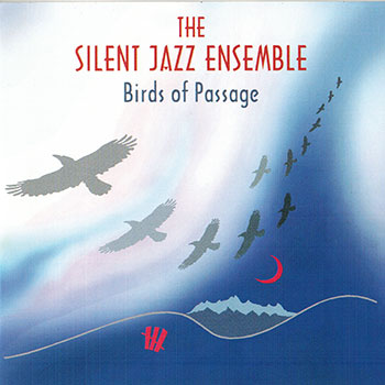 Album image: Silent Jazz Ensemble - Birds of Passage (1996)