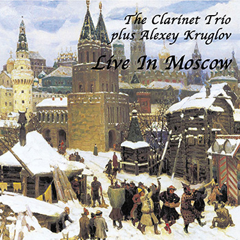 Album image: The Clarinet Trio - Live in Moscow (2017)