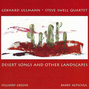 Album image: Ullmann/Swell 4 - Desert Songs and Other Landscapes (2004)