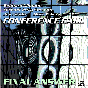 Album image: Conference Call - Final Answer (2002)