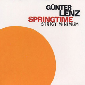 Album image: Günter Lenz Springtime - Strict Minimum (2007)