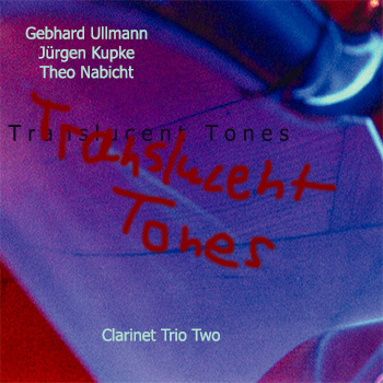 Album image: The Clarinet Trio - Translucent Tones (2002)