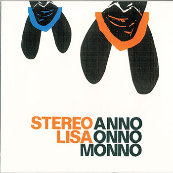 Album image: Stereo Lisa - Anno Onno Monno (2008)