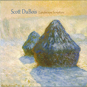 Album image: Scott DuBois Quartet - Landscape Scripture (2012)