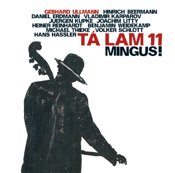 Album image: Tá Lam Project - Mingus! (2011)